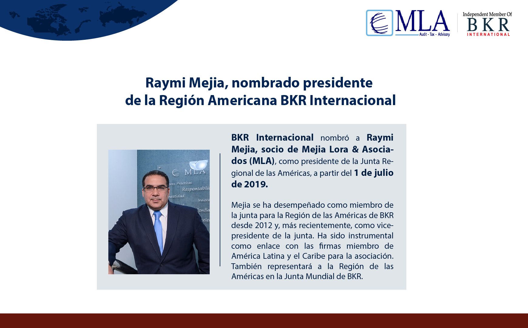 BKR International nombró a Raymi Mejia, socio de Mejia Lora & Asociados (MLA), como presidente de la Junta Regional de las Américas.